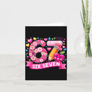 67 Six Seven 6 7 Meme Lehrer Design Valentinstag M Karte