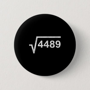 67 Six Seven 6-7 Meme Quadratwurzel 4489 Slang Mat Button
