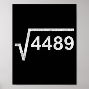 67 Six Seven 6-7 Meme Quadratwurzel 4489 Slang Mat Poster
