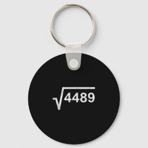 67 Six Seven 6-7 Meme Quadratwurzel 4489 Slang Mat Schlüsselanhänger