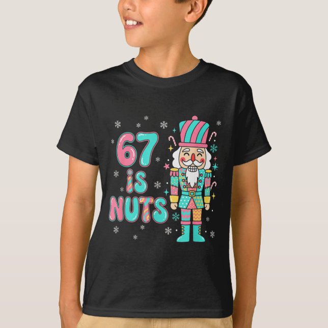 67 Six Seven Birthday Nutcracker Holiday Funny Chr T-Shirt (Vorderseite)
