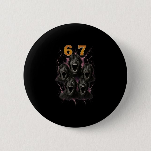 67 Six Seven Bootleg 6 7 Meme Design Lustig 6 7 1  Button (Vorderseite)