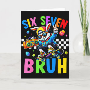 67 Six Seven Bruh Bunny Für Kinder Mädchen Junge F Karte