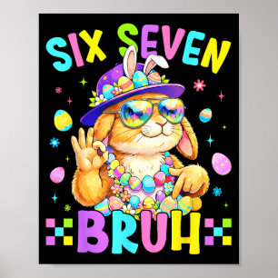 67 Six Seven Bruh Bunny Für Kinder Mädchen Junge F Poster