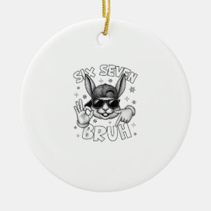 67 Six Seven Bruh Cute Bunny Gesicht mit Sonnenbri Keramik Ornament