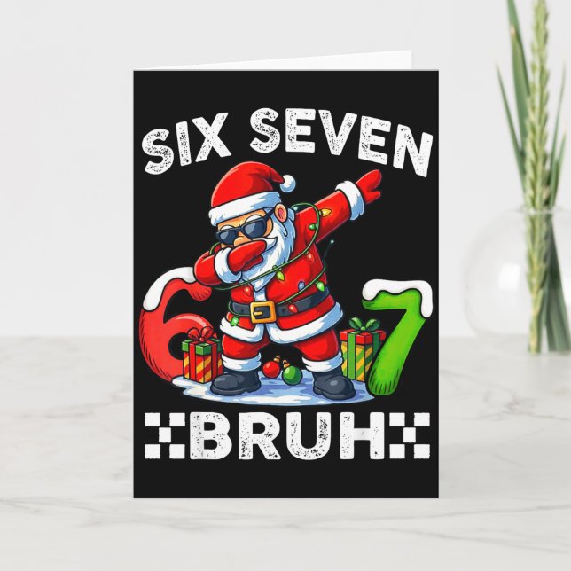 67 Six Seven Bruh Funny Christmas 6 7 Meme Men Wom Karte (Vorderseite)