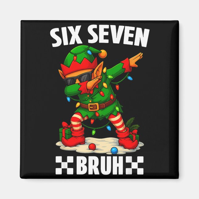 67 Six Seven Bruh Funny Christmas Dabbing Elf 6 7  Magnet (Vorne)