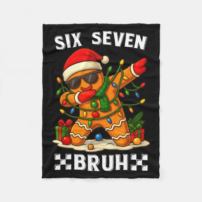 67 Six Seven Bruh Funny Christmas Dabbing Gingerbr Fleecedecke (Vorderseite)
