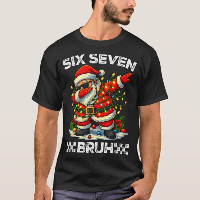 67 Six Seven Bruh Funny Christmas Dabbing Santa 6  T-Shirt (Vorderseite)