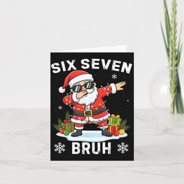 67 Six Seven Bruh Funny Christmas Meme Trend Tee  Karte (Vorderseite)