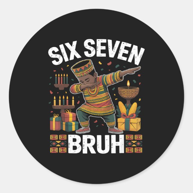 67 Six Seven Bruh Kwanzaa Dabbing 6 7 Meme Funny C Runder Aufkleber (Vorderseite)