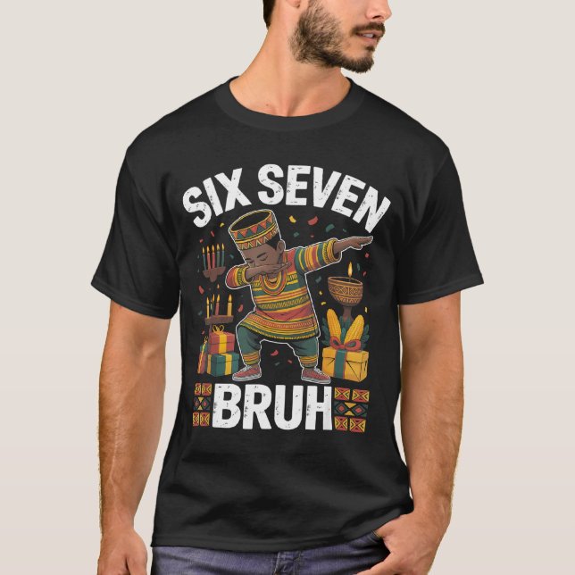 67 Six Seven Bruh Kwanzaa Dabbing 6 7 Meme Funny C T-Shirt (Vorderseite)