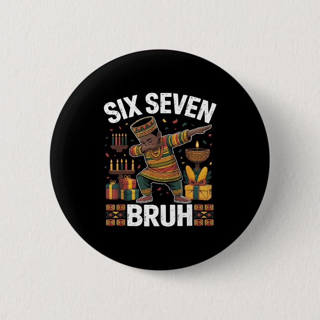 67 Six Seven Bruh Kwanzaa Dabbing 6 7 Meme Lustig  Button (Vorderseite)