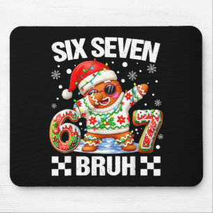 67 Six Seven Bruh Weihnachten 6 7 Meme Lustiges Le Mousepad