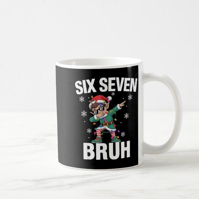 67 Six Seven Burh Funny Christmas 6 7 Meme Men Wom Kaffeetasse (Rechts)