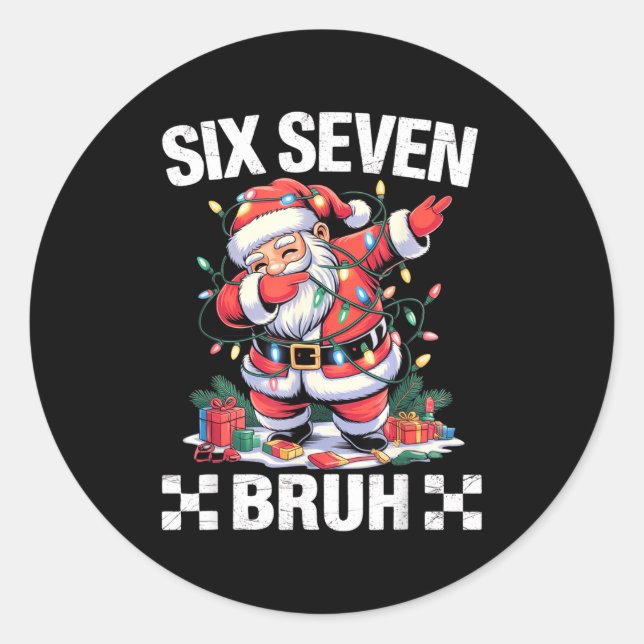 67 Six Seven Burh Funny Christmas 6 7 Meme Men Wom Runder Aufkleber (Vorderseite)