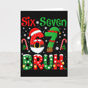 67 Six Seven Burh Lustiges Weihnachten 6 7 Meme Mä Karte