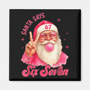67 Six Seven Burh Lustiges Weihnachten 6 7 Meme Mä Magnet