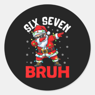 67 Six Seven Burh Lustiges Weihnachten 6 7 Meme Mä Runder Aufkleber