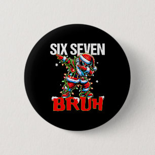 67 Six Seven Burh Santa Weihnachten 6 7 Meme Männe Button