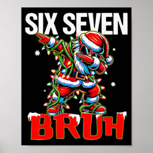67 Six Seven Burh Weihnachtsmann Weihnachten 6 7 M Poster