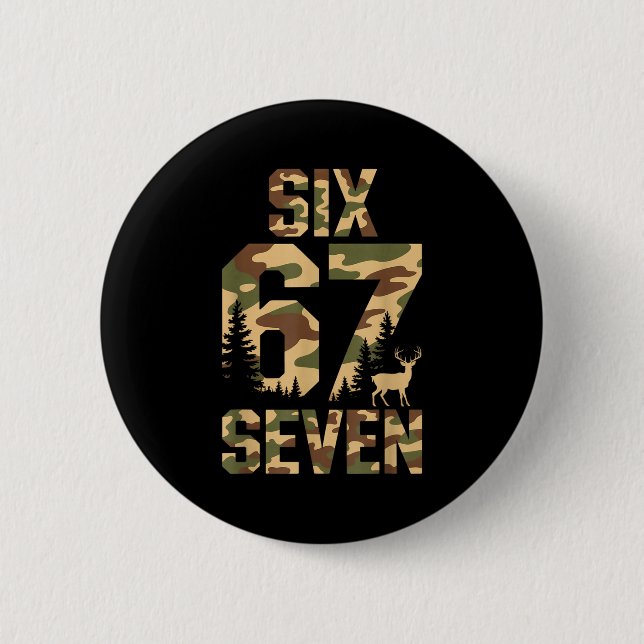 67 Six Seven Camo Deer Buck Meme Funny Hunting Out Button (Vorderseite)