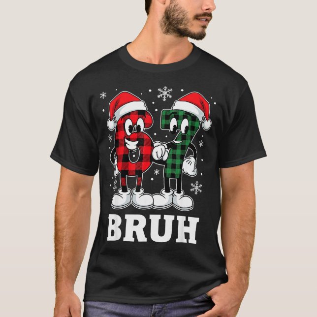 67 Six Seven Christmas Bruh Funny Italian Brainrot T-Shirt (Vorderseite)
