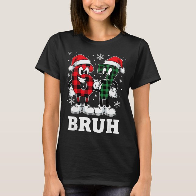 67 Six Seven Christmas Bruh Funny Italian Brainrot T-Shirt (Vorderseite)
