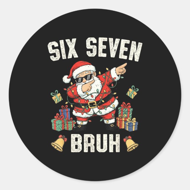 67 Six Seven Funny Christmas 6 7 Meme Santa Dabbin Runder Aufkleber (Vorderseite)