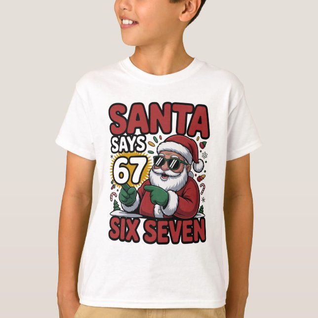 67 Six Seven Funny Christmas Santa Meme T-Shirt (Vorderseite)