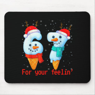 67 Six Seven Für Dein Feelin Meme Weihnachten Kind Mousepad