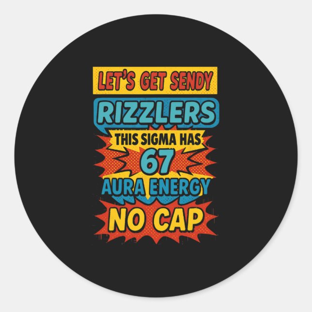 67 Six Seven Get Sendy Meme Design Lustig 6 7 Sigm Runder Aufkleber (Vorderseite)