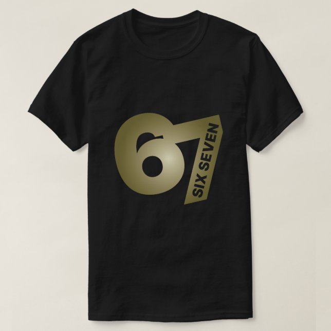 67 Six Seven Gold Typography Black T-Shirt  (Design vorne)