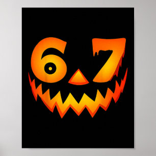 67 Six Seven Halloween-Kostüm für Studenten Lehrer Poster