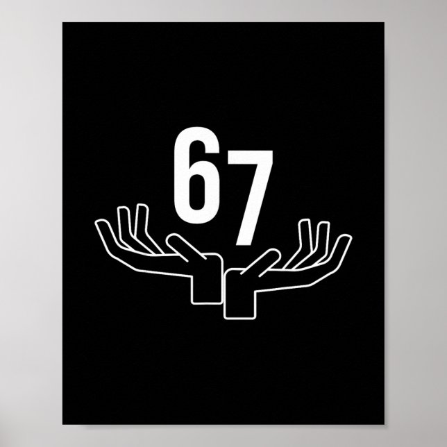 67 Six Seven Handgeste Meme  Poster (Vorne)
