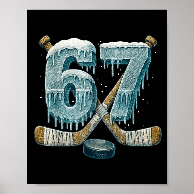 67 Six Seven Hockey Drip Number Funny 6 7 Meme  Poster (Vorne)