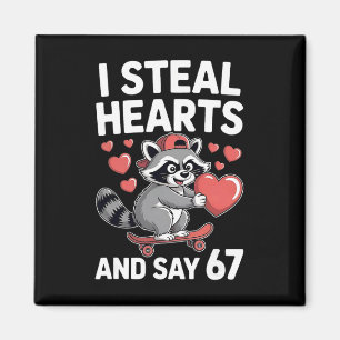 67 Six Seven Ich stehle Herzen Valentinstag 6 7 Mi Magnet