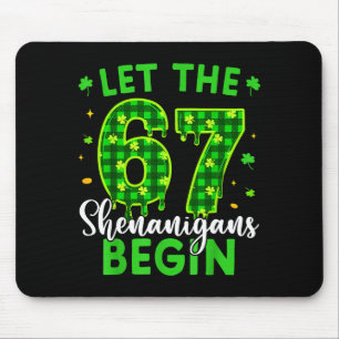 67 Six Seven Lass den Schabernack für Kinder begin Mousepad