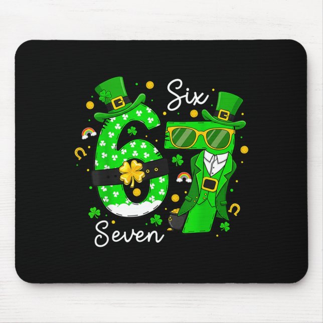 67 Six Seven Lustiger St Patricks Day Leprechaun 6 Mousepad (Vorne)