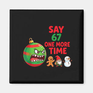 67 Six Seven Lustiger Weihnachten 6 7 Meme Scherz Magnet