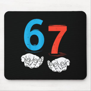 67 Six Seven Meme Gen Alpha Slang 6 7 Hände Lustig Mousepad