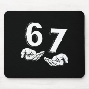 67 Six Seven Meme Gen Alpha Slangsprache 6 7 Hände Mousepad