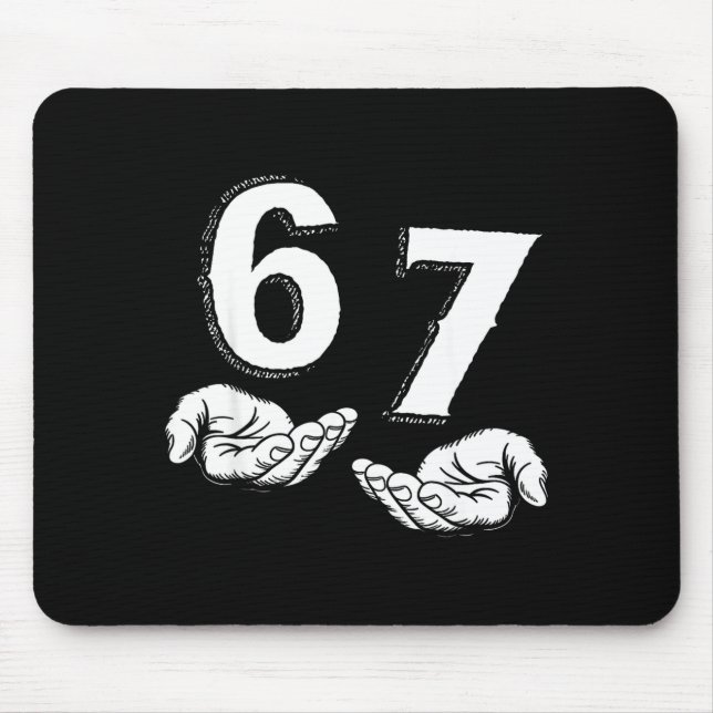67 Six Seven Meme Gen Alpha Slangsprache 6 7 Hände Mousepad (Vorne)