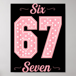 67 Six Seven Meme Lustig Gen Alpha Slang Kinder Mä Poster