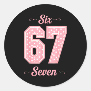 67 Six Seven Meme Lustig Gen Alpha Slang Kinder Mä Runder Aufkleber
