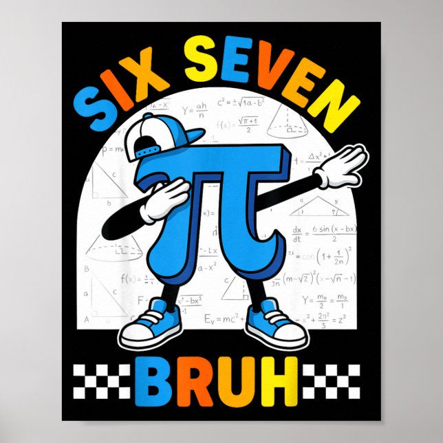 67 six seven meme math funny day math teacher men poster (Vorne)