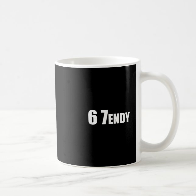 67 Six Seven Sendy 6 7endy Let's Get Sendy 67 Meme Kaffeetasse (Rechts)