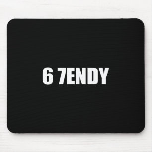 67 Six Seven Sendy 6 7endy Let's Get Sendy 67 Meme Mousepad