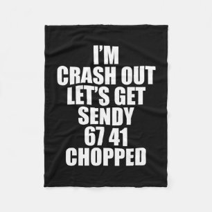 67 Six Seven Sendy Let's Get Sendy 6 7endy 67 Meme Fleecedecke