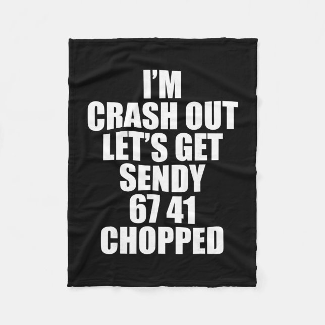 67 Six Seven Sendy Let's Get Sendy 6 7endy 67 Meme Fleecedecke (Vorderseite)